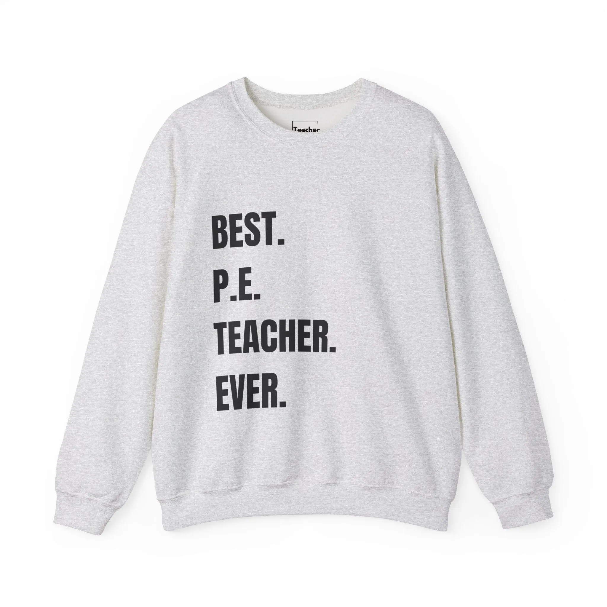 Best PE Teacher Sweatshirt