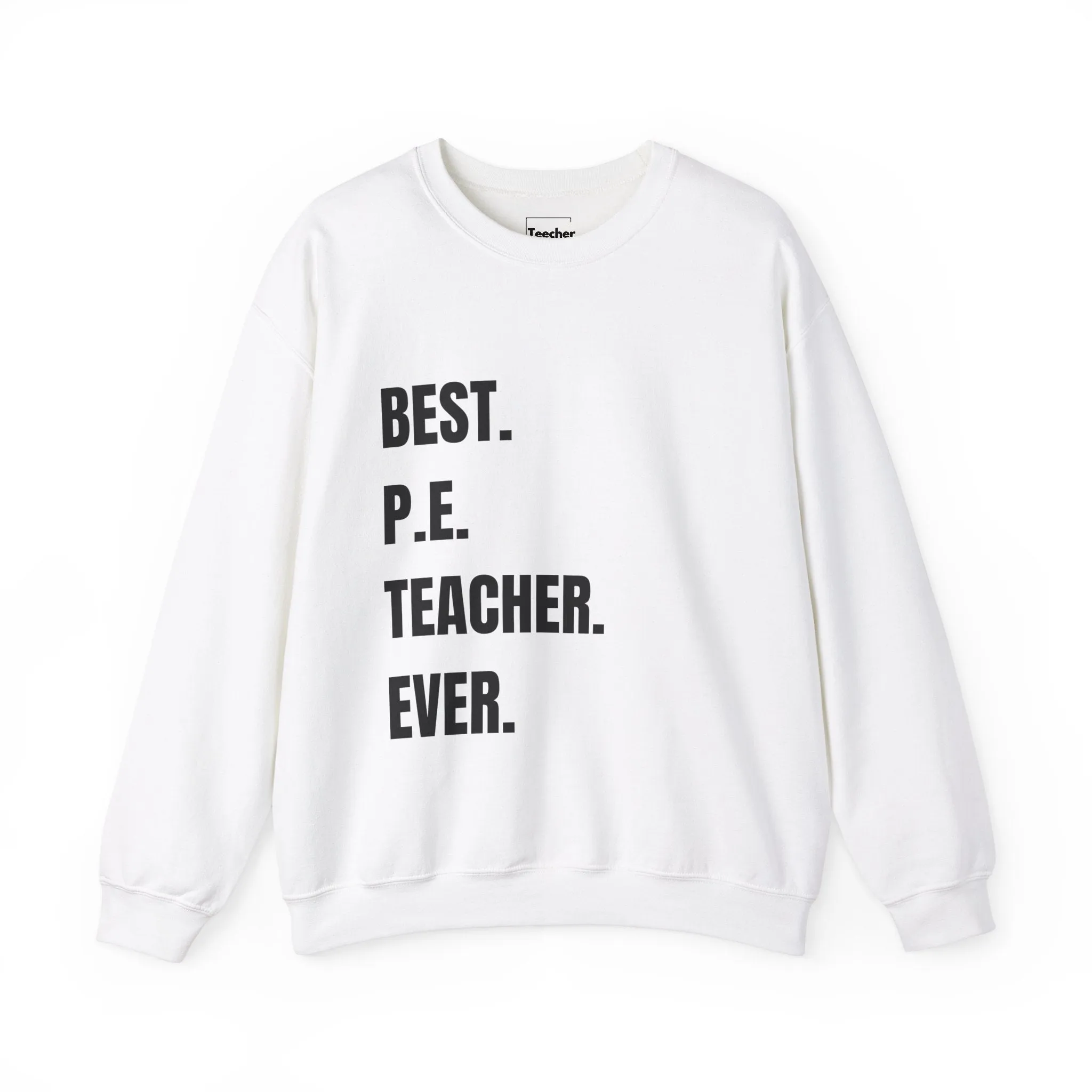 Best PE Teacher Sweatshirt