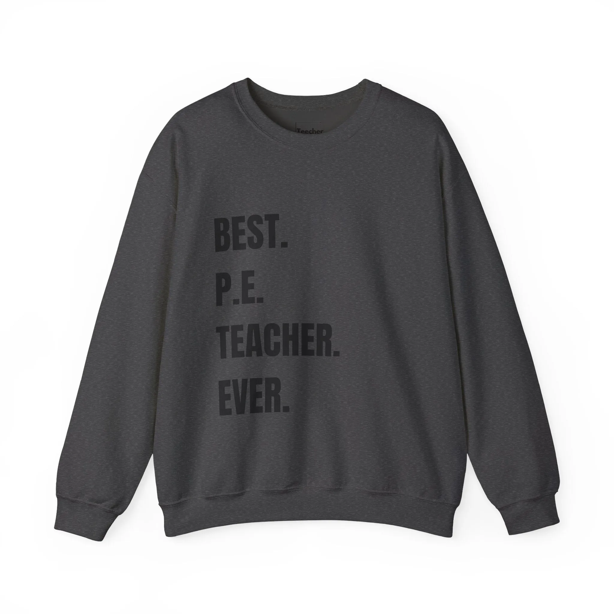 Best PE Teacher Sweatshirt