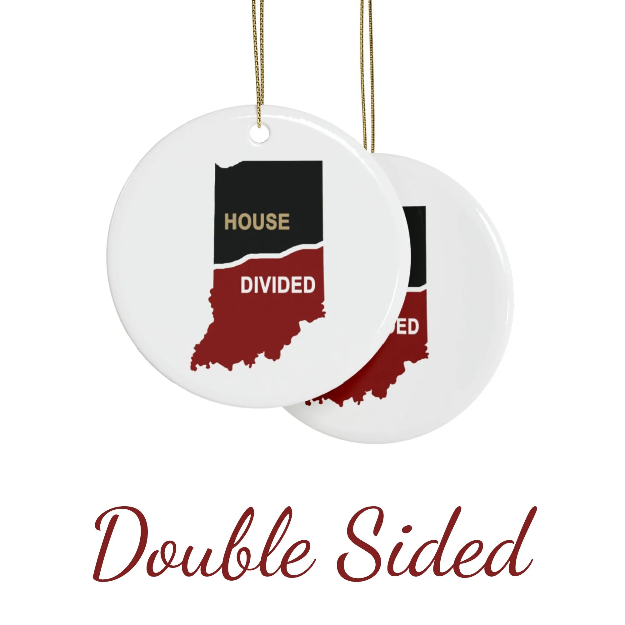 Indiana House Divided Ceramic Ornament