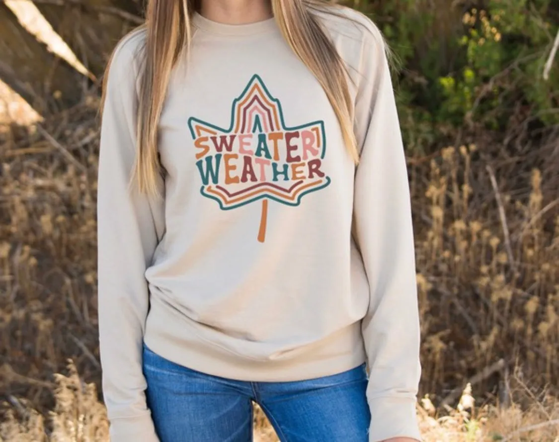 Sweater Weather Sweatshirt